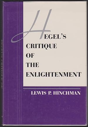 Immagine del venditore per HEGEL'S CRITIQUE OF THE ENLIGHTENMENT venduto da Easton's Books, Inc.