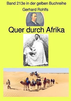 Bild des Verkufers fr Quer durch Afrika - Band 213e in der gelben Buchreihe - bei Jrgen Ruszkowski : Band 213e in der gelben Buchreihe. DE zum Verkauf von AHA-BUCH GmbH