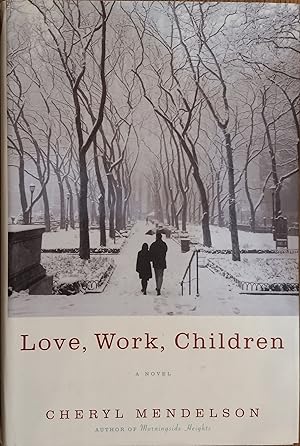 Immagine del venditore per Love, Work, Children venduto da The Book House, Inc.  - St. Louis