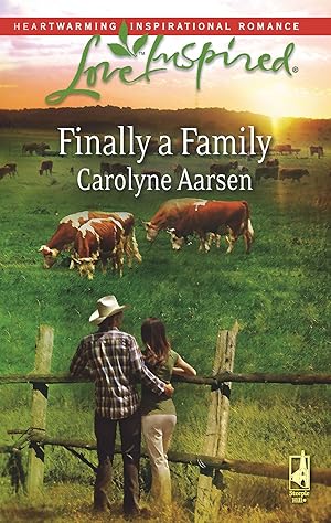 Seller image for Love Inspired: Finally a Family for sale by Reliant Bookstore