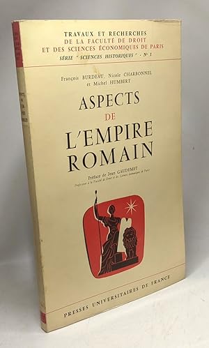 Seller image for Aspects de l'Empire Romain / Travaux et recherches de la facult de droit et de sciences conomique de Paris sciences historiques n1 for sale by crealivres