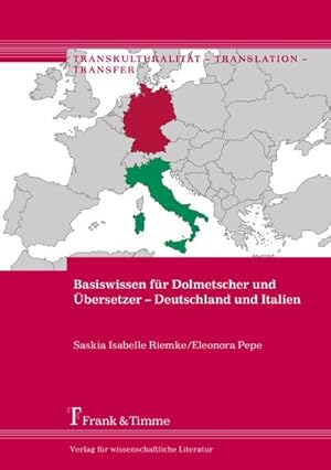 Bild des Verkufers fr Basiswissen fr Dolmetscher und bersetzer  Deutschland und Italien zum Verkauf von AHA-BUCH GmbH