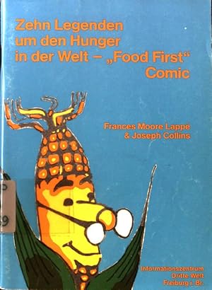 Seller image for Zehn Legenden um den Hunger in der Welt - "Food First" Comic; for sale by books4less (Versandantiquariat Petra Gros GmbH & Co. KG)