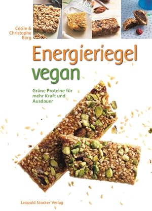 Image du vendeur pour Energieriegel vegan Grne Proteine fr mehr Kraft und Ausdauer mis en vente par Berliner Bchertisch eG