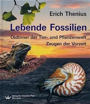 Image du vendeur pour Lebende Fossilien Oltimer der Tier- und Pflanzenwelt - Zeugen der Vorzeit mis en vente par Berliner Bchertisch eG
