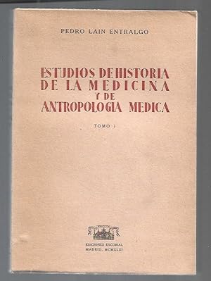 Imagen del vendedor de ESTUDIOS DE HISTORIA DE LA MEDICINA Y DE ANTROPOLOGIA MEDICA. TOMO I a la venta por Desvn del Libro / Desvan del Libro, SL