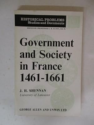 Seller image for Government and Society in France, 1461-1661 for sale by GREENSLEEVES BOOKS