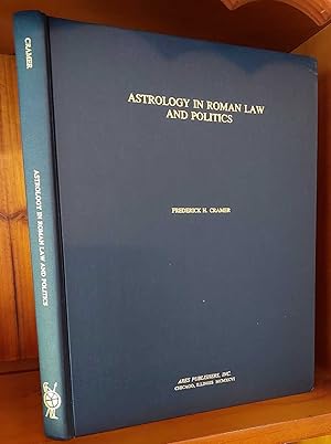 ASTROLOGY IN ROMAN LAW AND POLITICS