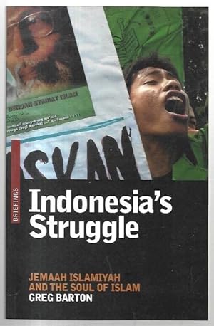 Image du vendeur pour Indonesia's Struggle: Jemaah Islamiyah and the Soul of Islam. mis en vente par City Basement Books