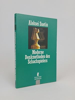 Image du vendeur pour Moderne Denkmethoden des Schachspielers. mis en vente par ANTIQUARIAT Franke BRUDDENBOOKS