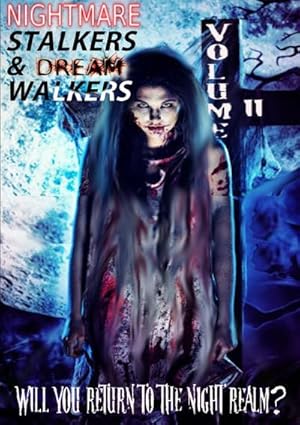 Bild des Verkufers fr Nightmare Stalkers & Dream Walkers : volume II zum Verkauf von AHA-BUCH GmbH
