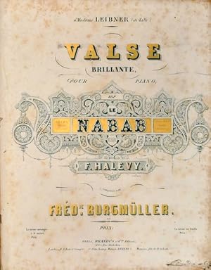 Bild des Verkufers fr Valse brillante pour piano sur le Nabab. Musique de F. Halvy zum Verkauf von Paul van Kuik Antiquarian Music