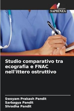 Seller image for Studio comparativo tra ecografia e FNAC nell'ittero ostruttivo for sale by AHA-BUCH GmbH