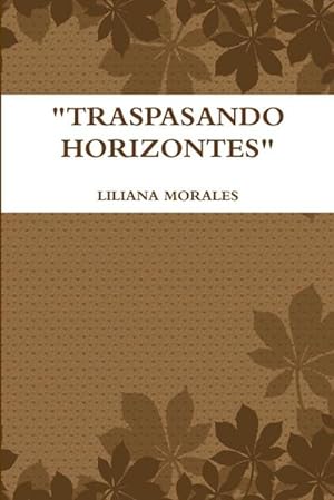 Seller image for TRASPASANDO HORIZONTES for sale by AHA-BUCH GmbH