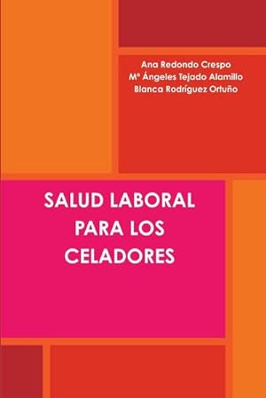 Seller image for SALUD LABORAL PARA LOS CELADORES for sale by AHA-BUCH GmbH