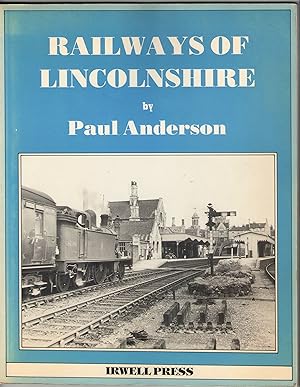 Image du vendeur pour Railways of Lincolnshire mis en vente par Anvil Books