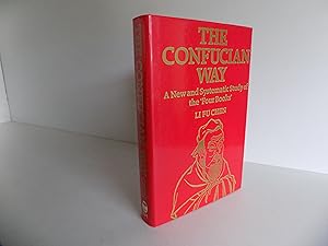 Bild des Verkufers fr The Confucian Way. A New and Systematic Study of "The Four Books". Translated from the Chinese by Shih Shun Liu. Foreword by Joseph Needham. zum Verkauf von Antiquariat Rolf Bulang