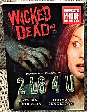 Image du vendeur pour Wicked Dead #1: 2L8 4U mis en vente par My Book Heaven