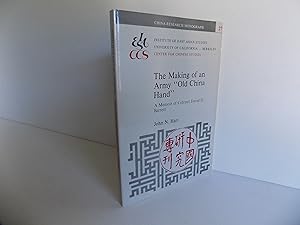 The Making of an Army "Old China Hand". A Memoir of Colonel David D. Barrett(= China Research Mon...