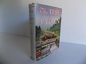 The Lure of Japan. With numerous photographs and a map.