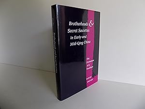 Immagine del venditore per Brotherhoods and Secret Societies in Early and Mid-Qing China. The Formation of a Tradition. With 5 maps and 2 tables. venduto da Antiquariat Rolf Bulang