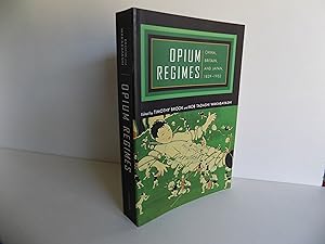 Immagine del venditore per Opium Regimes. China, Britain, and Japan, 1839-1952. venduto da Antiquariat Rolf Bulang