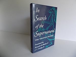 In Search of the Supernatural. The Written Record. Translated by Kenneth DeWoskin and J. I. Crump...