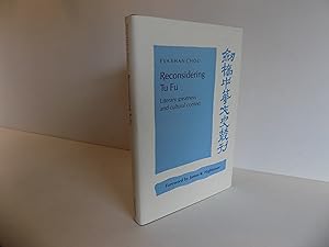 Image du vendeur pour Reconsidering Tu Fu. Literary Greatness and Cultural Context. Foreword by James R. Hightower (= Cambridge Studies in Chinese History, Literature and Institutions) mis en vente par Antiquariat Rolf Bulang