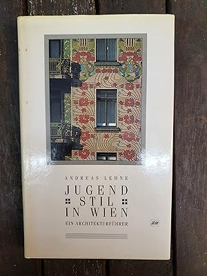 Jugendstil in Wien - ein Architekturführer