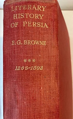 Bild des Verkufers fr A Literary History of Persia: Volume 3: The Tartar Dominion 1265 - 1502. zum Verkauf von Plurabelle Books Ltd