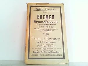Deutsche Hafenpläne - Blatt 2 - Hamburg. Bremen und Bremerhaven mit einem Auszug aus der Hafenord...