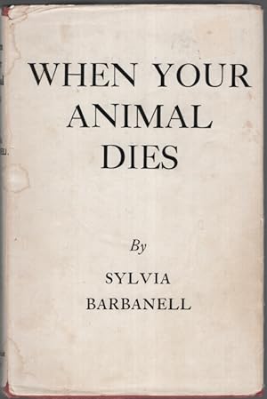 Seller image for WHEN YOUR ANIMAL DIES for sale by Dromanabooks