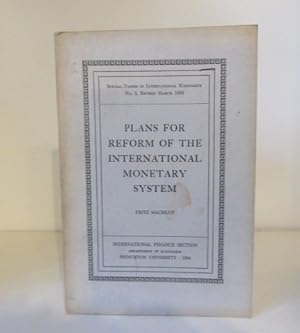 Image du vendeur pour Plans for Reform of the International Monetary System mis en vente par BRIMSTONES