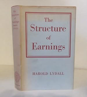 Seller image for The Structure of Earnings for sale by BRIMSTONES