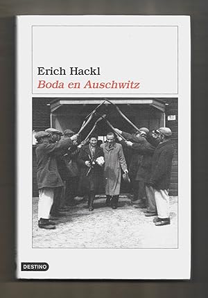 Boda en Auschwitz (Colección Áncora y Delfín, 1004)