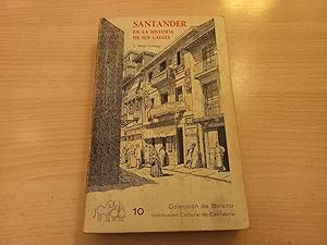 Seller image for SANTANDER EN LA HISTORIA DE SUS CALLES for sale by CORRAL DE LIBROS