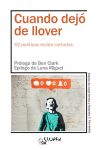 Seller image for Cuando dej? de llover for sale by Agapea Libros