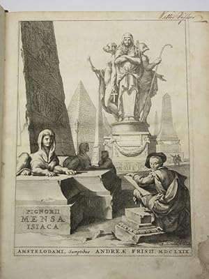 Imagen del vendedor de Laurentii Pignorii Patavini Mensa Isiaca: Qua sacrorum apud Aegyptios ratio et simulacra subjectis tabulis aeneis simul exhibentur et explicantur. Accessit Ejusdem Authoris de Magna Deum Matre discursus, et sigillorum, gemmarum, amuletorum aliquot figurae et earundem ex Kirchero Chifletioque interpretatio. Nec non Jacobi Philippi Tomasini Manus Aenea, et de vita rebusque Pignorii dissertatio a la venta por Tarrington Books