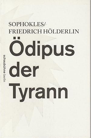 Seller image for Programmheft Sophokles / Friedrich Hlderlin DIPUS DER TYRANN Premiere 6. Mrz 2015 Spielzeit 2014 / 2015 for sale by Programmhefte24 Schauspiel und Musiktheater der letzten 150 Jahre