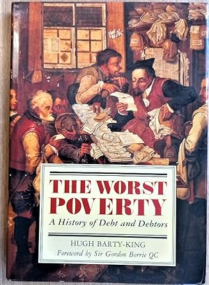 Imagen del vendedor de THE WORST POVERTY A History of Debt and Debtors a la venta por Douglas Books
