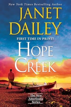 Imagen del vendedor de Hope Creek (The New Americana Series) by Dailey, Janet [Mass Market Paperback ] a la venta por booksXpress