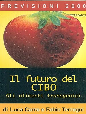 Seller image for Il futuro del cibo for sale by Librodifaccia