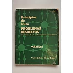 Imagen del vendedor de Principios de fsica. Problemas resueltos. Vol. I. a la venta por LIBRERA SOLAR DEL BRUTO