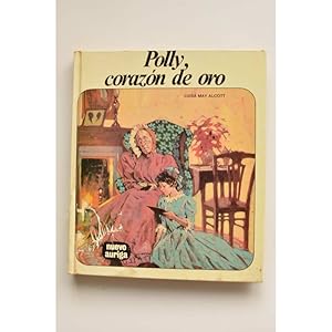 Imagen del vendedor de Polly, corazn de oro a la venta por LIBRERA SOLAR DEL BRUTO