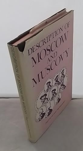 Immagine del venditore per Description of Moscow and Muscovy 1557. Edited by Bertold Picard. Translated by J.B.C. Grundy. venduto da Addyman Books