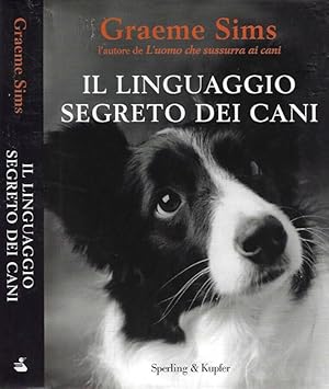 Immagine del venditore per Il linguaggio segreto dei cani venduto da Biblioteca di Babele