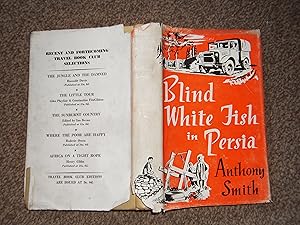 Blind White Fish in Persia