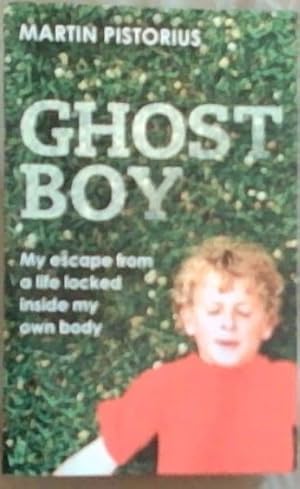 Bild des Verkufers fr Ghost boy: The story of my locked-in life zum Verkauf von Chapter 1