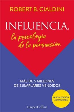 Immagine del venditore per Influencia/ Influence : La Psicologa De La Persuasin/ the Persuasion Psychology -Language: spanish venduto da GreatBookPrices