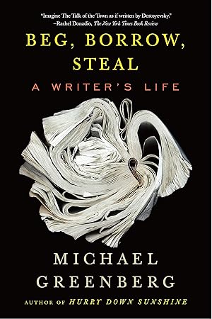 Seller image for Beg, Borrow, Steal: A Writer's Life for sale by Redux Books